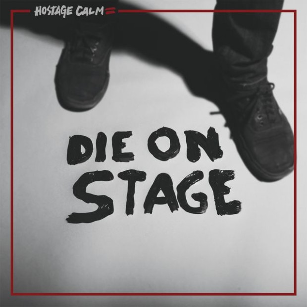 Hostage_Calm_-_Die_On_Stage