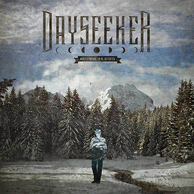 Dayseeker_-_What_It_Means_To_Be_Defeated_(Re-release)